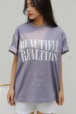  Áo phông in Beautiful realities xám xanh 