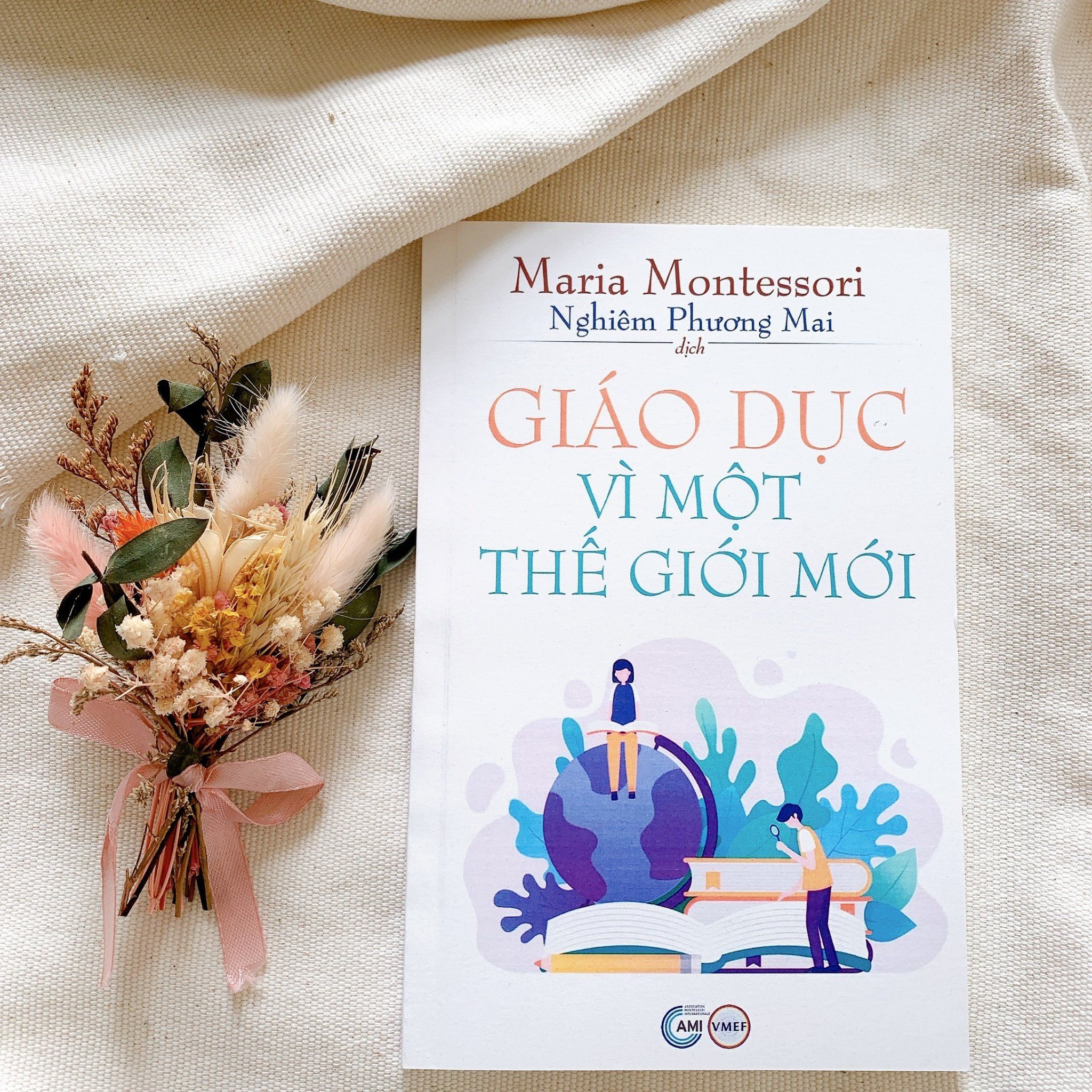 Giáo Dục vì một Thế giới mới | Sách Montessori | VMEF