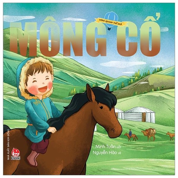Vòng quanh thế giới- Châu Á- Mông Cổ