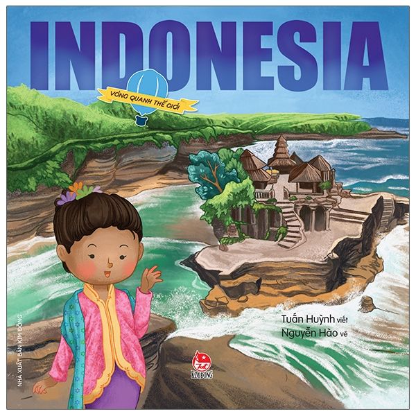 Vòng quanh thế giới- Châu Á- Indonesia
