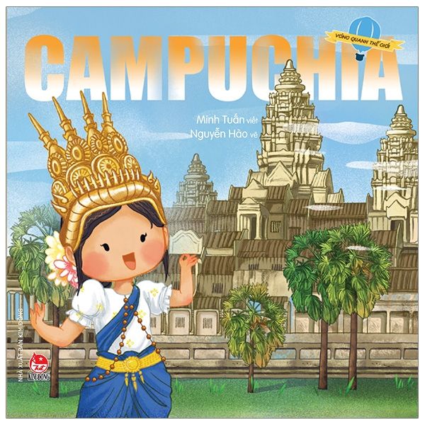 Vòng quanh thế giới- Châu Á- Campuchia