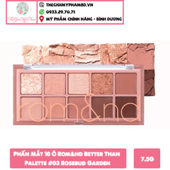 Phấn Mắt 10 Ô Rom&nd Better Than Palette #03 Rosebud Garden