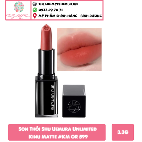 Son Thỏi Shu Uemura Unlimited Kinu Matte #KM OR 599 (Ko Tđ)