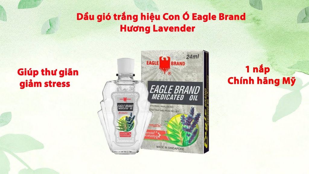 Dầu Gió Trắng Con Ó Eagle Brand Chiết Xuất Từ Tinh Dầu Tràm Và Lavender 24ml