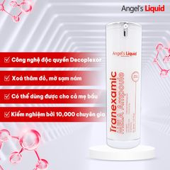 Angel's Liquid - Tinh Chất Mờ Nám Chuyên Sâu Tranexamic Mela Ampoule 30ml