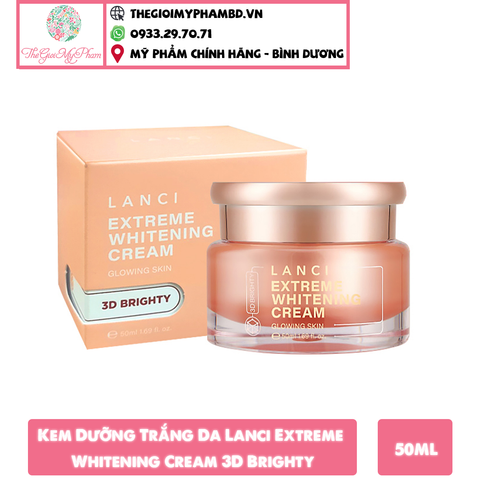 Kem Dưỡng Trắng Da Lanci Extreme Whitening Cream 3D Brighty (Ko Tđ)