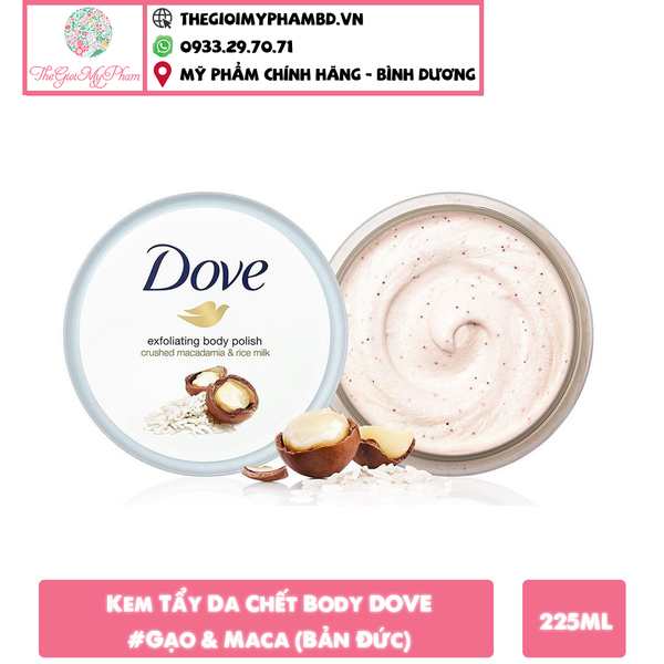 Kem Tẩy Da Chết Body DOVE 225ml #Gạo & Maca (Bản Đức)