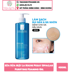 Laroche Posay - Gel Rửa Mặt Cho Da Dầu Nhạy Cảm 400ml