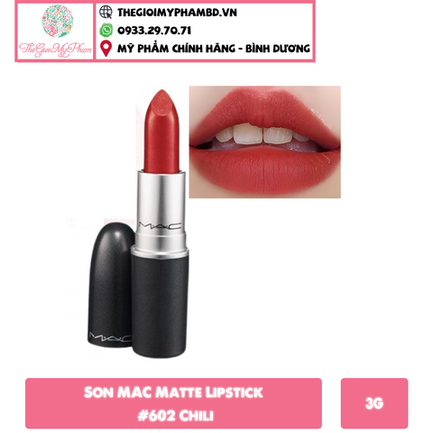 Son Thỏi MAC Matte Lipstick #602 Chili (Ko Tđ)