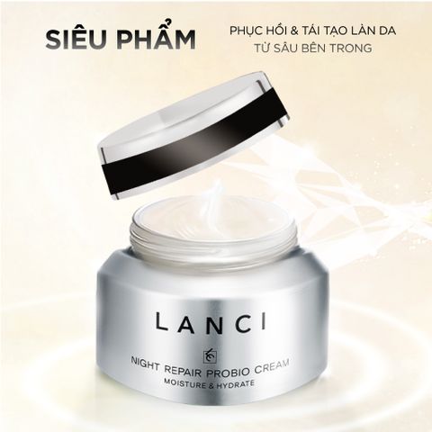 [KTD] Kem Dưỡng Cấp Ẩm Phục Hồi Lanci Night Repair Probio Cream 50ml - Kem Đêm