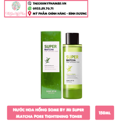 Some By Mi - Super Matcha Pore Tightening Toner 150ml