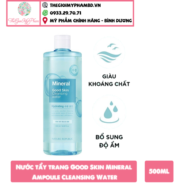 Nước tẩy trang Good Skin Mineral Ampoule Cleansing Water 500ml