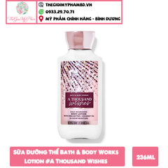 BBW - Body Lotion 236ml #A Thousand Wishes