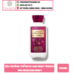Sữa Dưỡng Thể Bath and Body Works 24h Moisture Body Lotion Limited 236ml #A Thousand Christmas Wishes