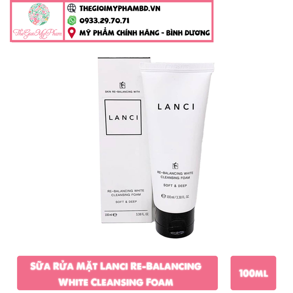 Sữa Rửa Mặt Lanci Re-Balancing White Cleansing Foam 100ml