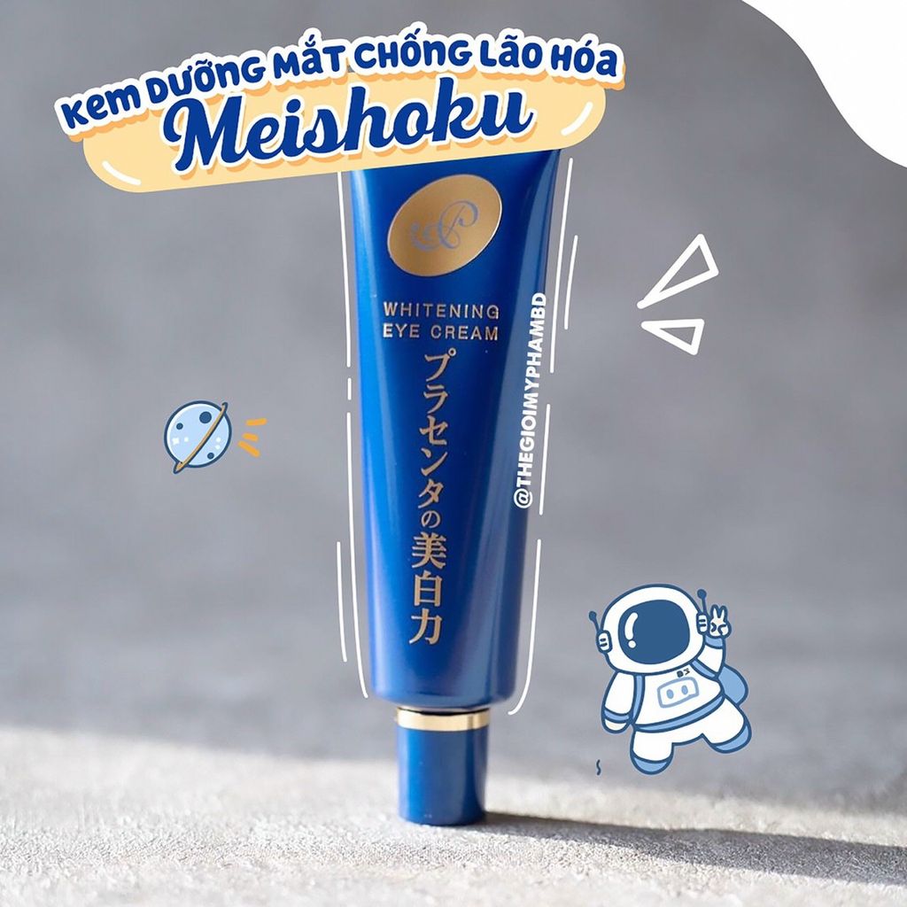 Kem Trị Thâm Mắt Meishoku Whitening Eye Cream 30g