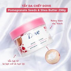 Kem Tẩy Da Chết Body DOVE 298g #Lựu & Bơ Hạt Mỡ