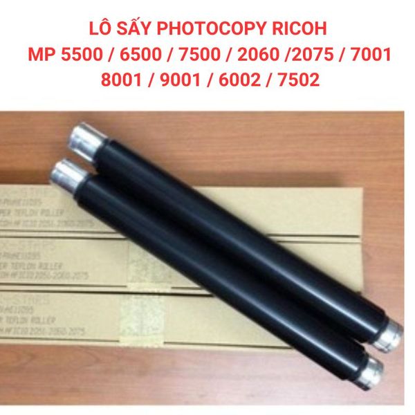 Lô sấy máy photocopy Ricoh AF 2060/MP 7500/ MP 7001/ 7502
