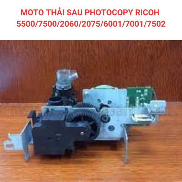 MOTO THẢI SAU PHOTOCOPY RICOH 2060/7500/8000/7001/7502