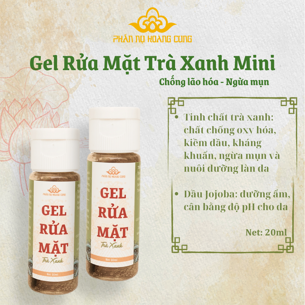 Gel Rửa Mặt Trà Xanh Mini Phấn Nụ Hoàng Cung Dung Tích 20ml