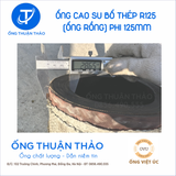  Ống Cao Su Bố Thép Phi 125MM - Ống Rồng Hút Bùn Cát - Hàng Nhập Khẩu 