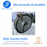  Ống Cao Su Bố Vải Phi 150mm - Hàng Nhập Khẩu - Ống Thuận Thảo 