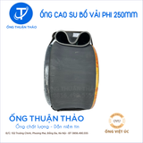  Ống Cao Su Bố Vải Phi 250mm - Hàng Nhập Khẩu - Ống Thuận Thảo 
