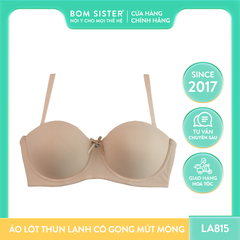 Áo lót thun lạnh có gọng mút vừa cúp ngang có size lớn nâng đẩy tạo khe tự nhiên BOM SISTER LA815