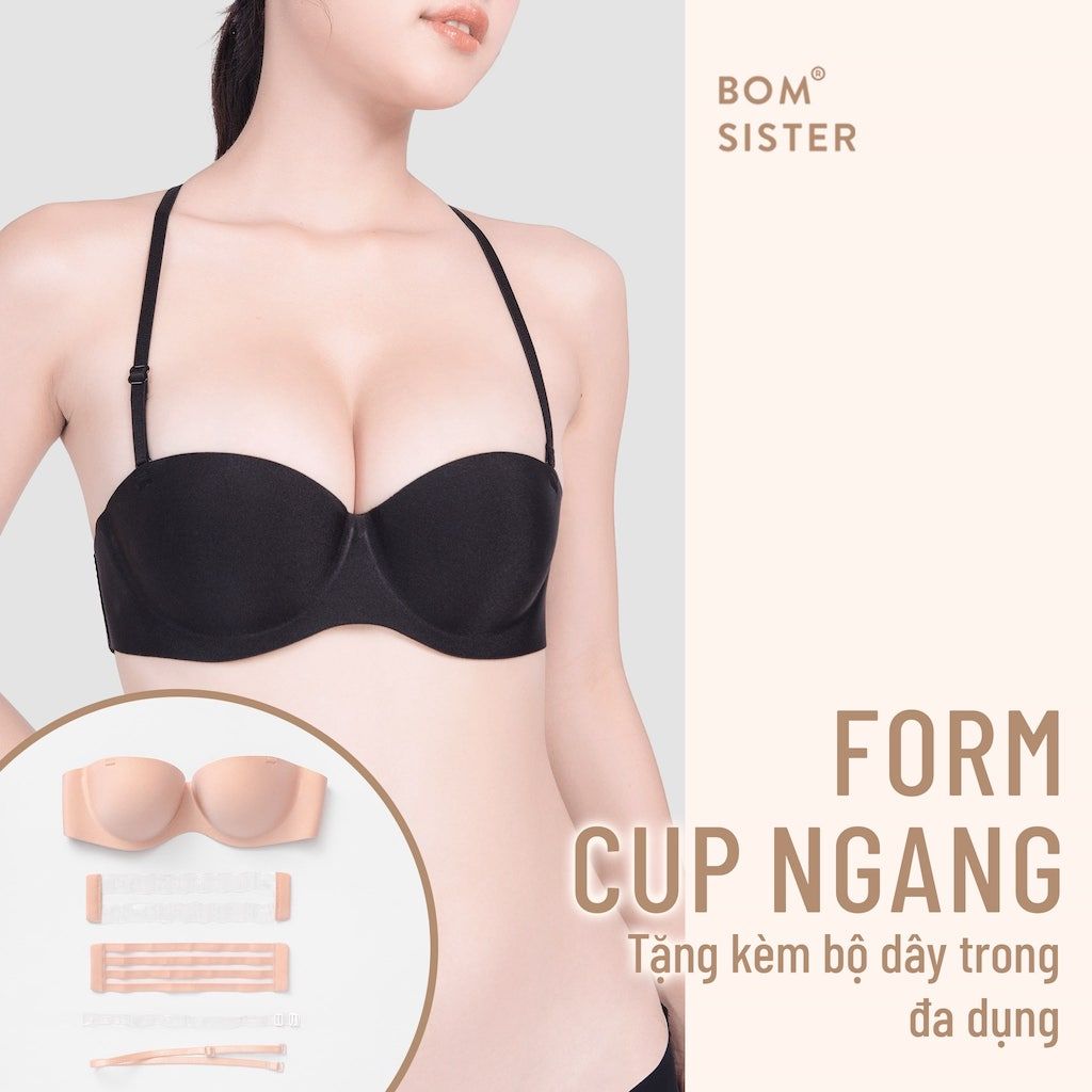 Áo Lót Cup Ngang Mút Vừa Không Dây Su Đúc Dây Lưng Trong Mặc Áo Hở Vai BOM SISTER MU2505