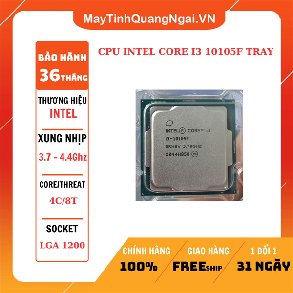 CPU INTEL CORE I3 10105F TRAY (3.7GHz turbo up to 4.4Ghz, 4 nhân 8 luồng)