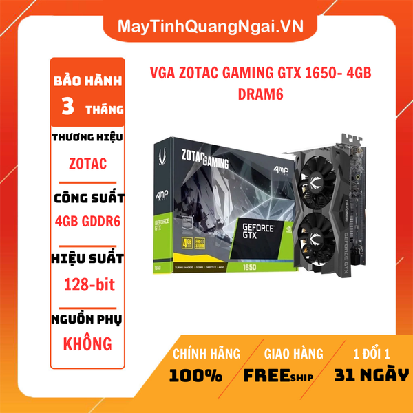 VGA ZOTAC GAMING GTX 1650- 4GB DRAM6 2ND