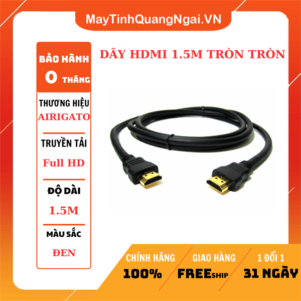Dây HDMI 1,5M Tròn trơn
