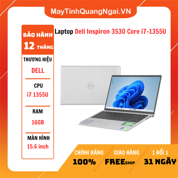 Laptop Dell Inspiron 3530 Core i7-1355U 16G SSD512 Vga intel Màn 15.6FHD Win 11-Màu Bạc