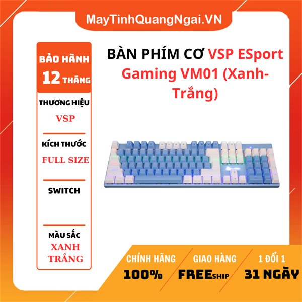 BÀN PHÍM CƠ VSP ESport Gaming VM01 (Xanh-Trắng)