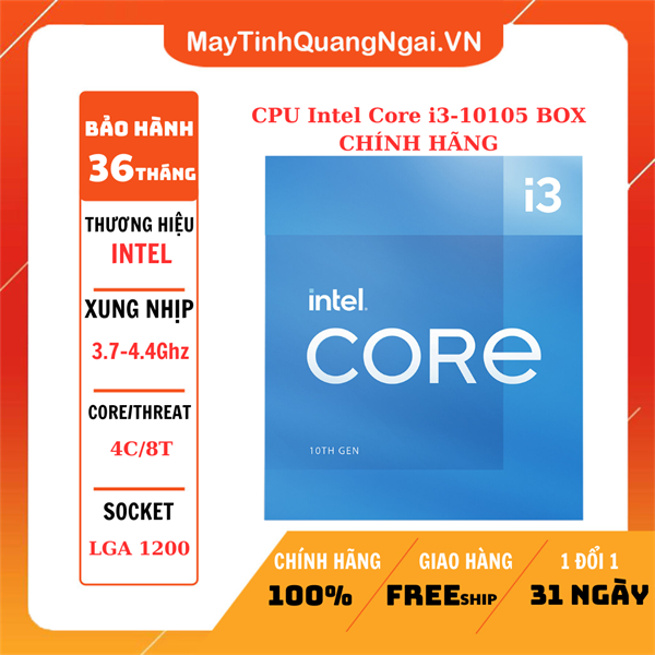 CPU Intel Core i3-10105 BOX CHÍNH HÃNG (3.7GHz turbo up to 4.4Ghz, 4 nhân 8 luồng, 6MB Cache, 65W)