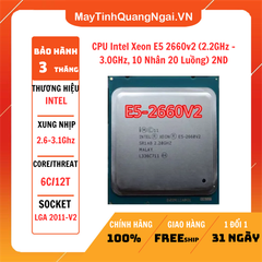 CPU Intel Xeon E5 2660v2 (2.2GHz - 3.0GHz, 10 Nhân 20 Luồng) 2ND