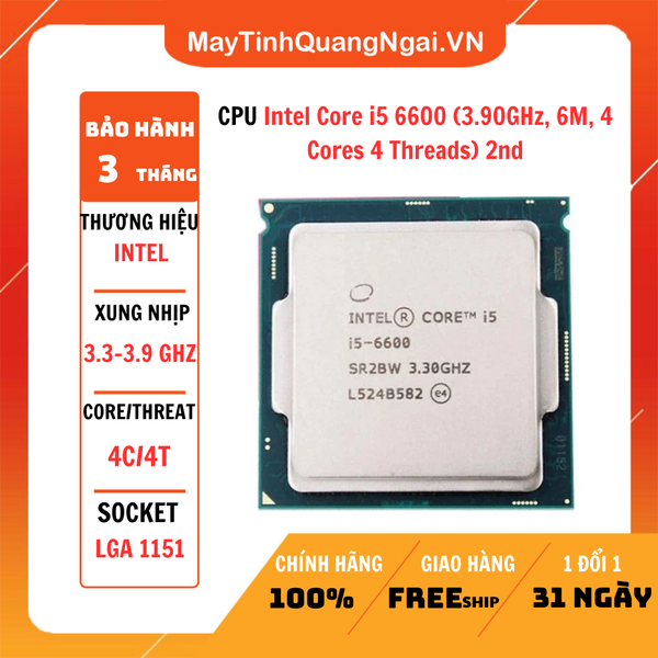 CPU Intel Core i5 6600 (3.90GHz, 6M, 4 Cores 4 Threads) 2nd