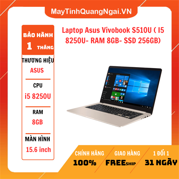 Laptop Asus Vivobook S510U ( I5 8250U- RAM 8GB- SSD 256GB)