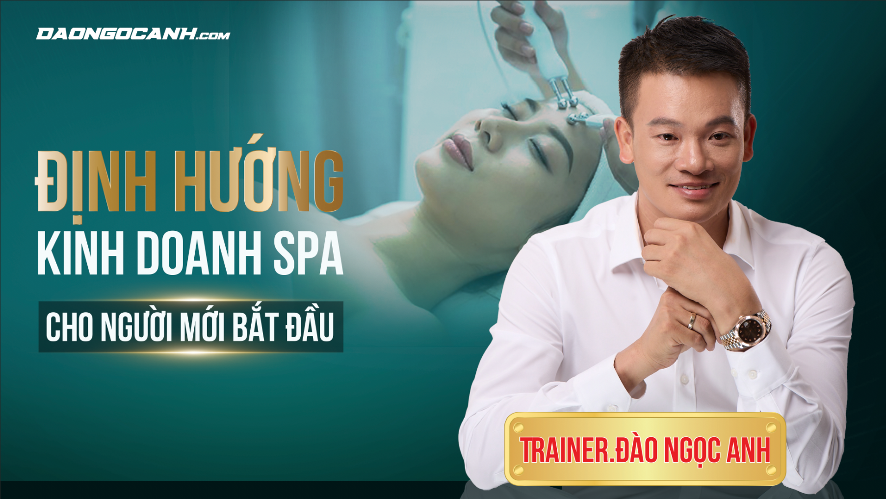 Định Hướng Kinh Doanh Spa cho người mới bắt đầu