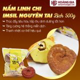 Nấm Linh Chi Nguyên Tai Imsil Hàn Quốc túi 500g