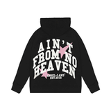  AIN'T FROM NO HEAVEN HOODIE BLACK 