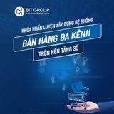 Khóa huấn luyện xây dựng hệ thống bán hàng đa kênh tự động trên nền tảng số