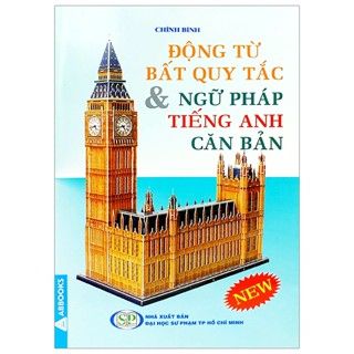  Động Từ Bất Quy Tắc & Ngữ Pháp Tiếng Anh Căn Bản 