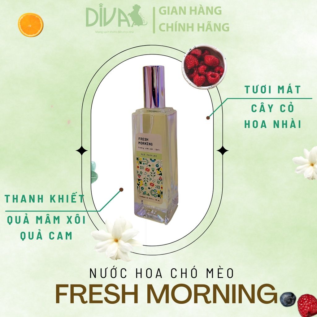  Nước hoa cao cấp cho thú cưng DIVA Fresh Morning - Sương sớm mát lành 30ml 