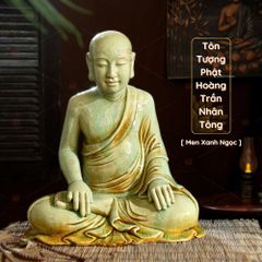 Tôn Tượng Phật Hoàng Trần Nhân Tông