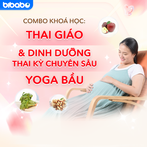 Combo khóa học: Thai giáo, yoga bầu và dinh dưỡng thai kỳ chuyên sâu