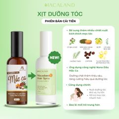 Xịt dưỡng tóc Nano Dầu Mắc Ca – Tinh Dầu Bưởi 100ml MACALAND giảm gãy rụng, hỗ trợ mọc tóc nhanh và dưỡng tóc chắc khỏe