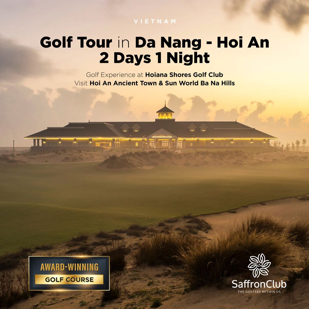  Da Nang - Hoiana Shores Golf - Hoi An Sightseeing (2 Days 1 Night) 