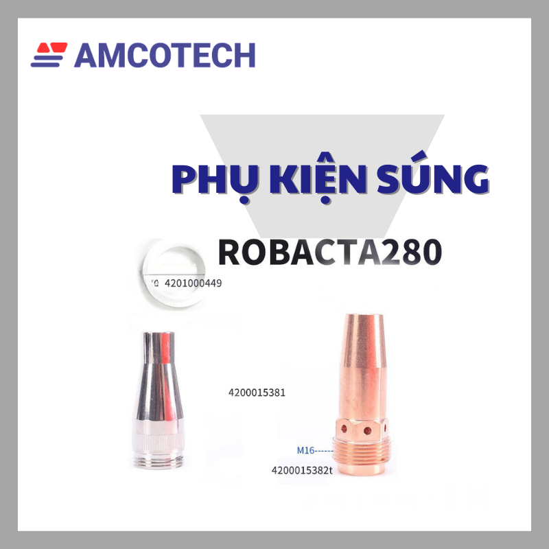 Bộ Phụ Kiện Súng Mig Robacta 280