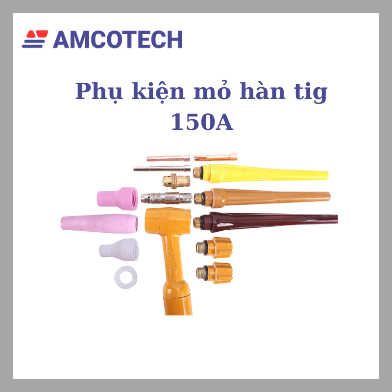 Amcotech Bộ Phụ Kiện Súng Tig 150A